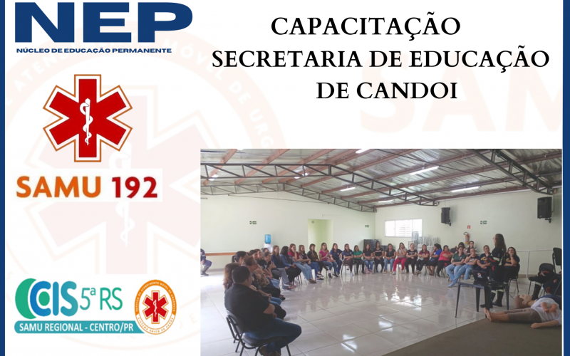 Treinamentos NEP SAMU - SECRETARIA DE EDUCAÇÃO CANDOI